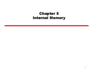 Internal memory and external memory