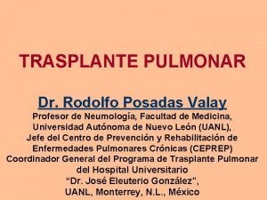 Dr rodolfo posadas valay
