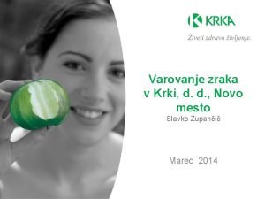 Varovanje zraka v Krki d d Novo mesto