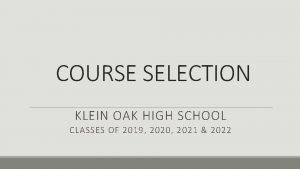 Klein high course selection
