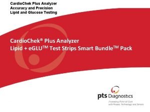 Cardio Chek Plus Analyzer Accuracy and Precision Lipid