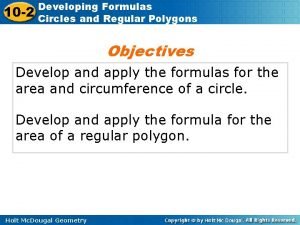 10-2 developing formulas for circles and regular polygons