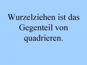 Wurzelziehen aus brüchen