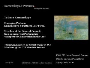 Tatiana Kamenskaya Managing Partner Kamenskaya Partners Law Firm