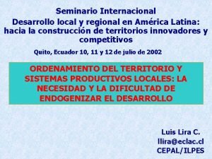 Seminario Internacional Desarrollo local y regional en Amrica