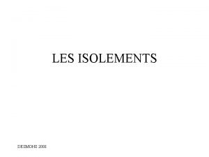 Isolement goutelettes