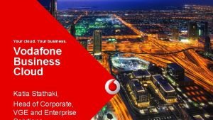 Vodafone business solutions in the cloud