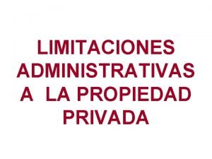 Limitaciones administrativas