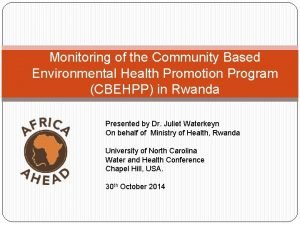 Monitoring of the Community Based Environmental Health Promotion