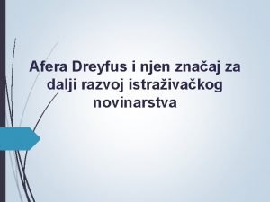 Afera Dreyfus i njen znaaj za dalji razvoj