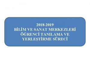 2018 2019 BLM VE SANAT MERKEZLER RENC TANILAMA