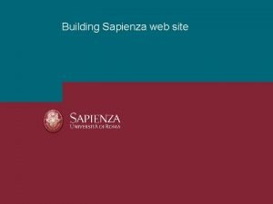 Building Sapienza web site Building new Sapienza web