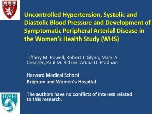 Uncontrolled Hypertension Systolic and Diastolic Blood Pressure and
