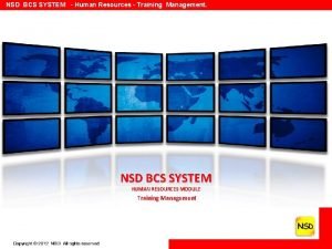 NSD BCS SYSTEM Human Resources Training Management NSD