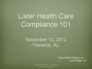 Lister Health Care Compliance 101 November 13 2012