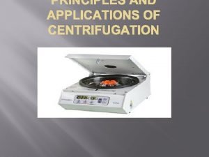 Working principle of centrifuge
