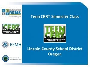Teen CERT Semester Class Lincoln County School District