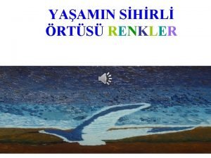 YAAMIN SHRL RTS RENKLER RENK In nesneler zerine