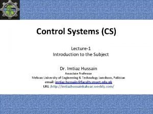 Control Systems CS Lecture1 Introduction to the Subject