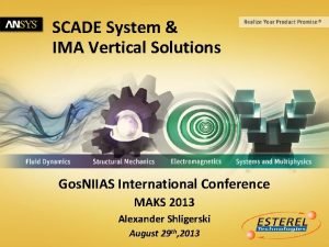 SCADE System IMA Vertical Solutions Gos NIIAS International