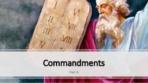 Commandments Part 3 ACQUIRING SPIRITUAL KNOWLEDGE RECALL Act