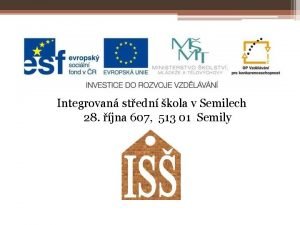 Integrovan stedn kola v Semilech 28 jna 607