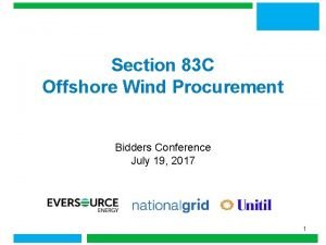 Section 83 C Offshore Wind Procurement Bidders Conference
