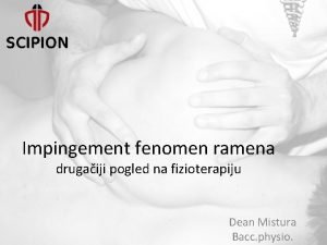 Impingement fenomen ramena drugaiji pogled na fizioterapiju Dean