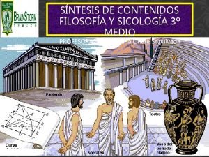 SNTESIS DE CONTENIDOS FILOSOFA Y SICOLOGA 3 MEDIO