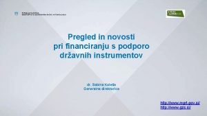 REPUBLIKA SLOVENIJA MINISTRSTVO ZA GOSPODARSKI RAZVOJ IN TEHNOLOGIJO