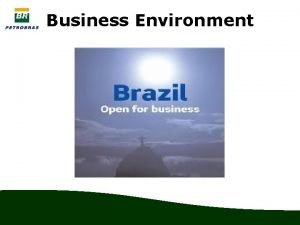 Business Environment Brazil Profile 8 511 965 sq