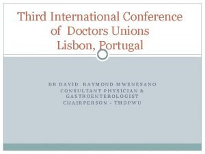 Third International Conference of Doctors Unions Lisbon Portugal