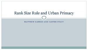 What is the formula for rank-size rule cities?