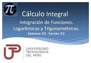 Integrales de funciones logaritmicas