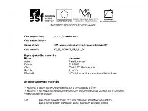 slo projektu koly CZ 1 071 5 0034