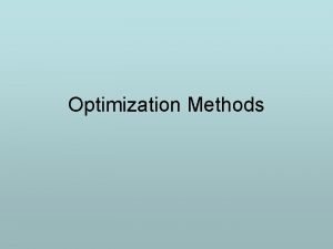 Optimization Methods Decision making Examples determining which ingredients