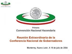 Reunin Extraordinaria de la Conferencia Nacional de Gobernadores