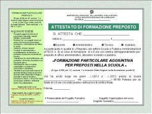 FORMAZIONE PARTICOLARE PREPOSTI D Lgs 8108 art 37