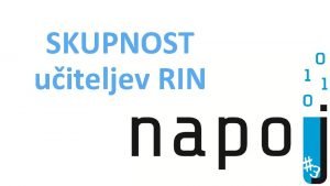 SKUPNOST uiteljev RIN NASLOV PRISPEVKA Nastja Lasi Marko