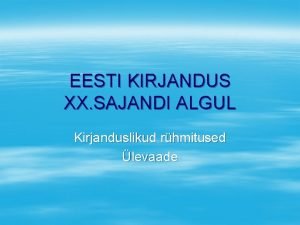 21. sajandi eesti kirjandus