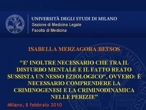 Sezione di Medicina Legale Facolt di Medicina ISABELLA