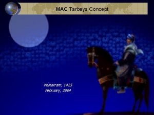 MAC Tarbeya Concept Muharram 1425 February 2004 Notes
