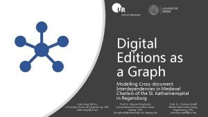 Digital Editions as a Graph Colin Sippl Ms