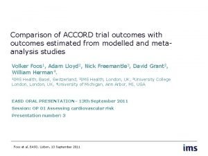Comparison of ACCORD trial outcomes with outcomes estimated