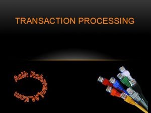 Cara kerja transaction processing system