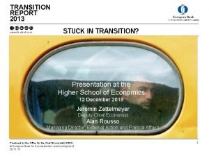 TRANSITION REPORT 2013 www tr ebrd com STUCK