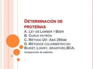 DETERMINACIN DE PROTENAS A LEY DE LAMBER Y