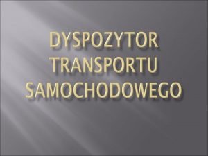 Dyspozytor transportu zarobki