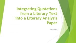 Integrating Quotations from a Literary Text into a