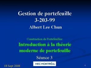 Gestion de portefeuille 3 203 99 Albert Lee